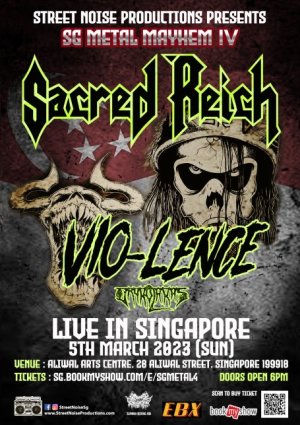 (100) 2023.03.05 (SUN) - SG METAL MAYHEM IV - SACRED REICH (USA) x VIO-LENCE (USA) @ Aliwal Arts.jpg